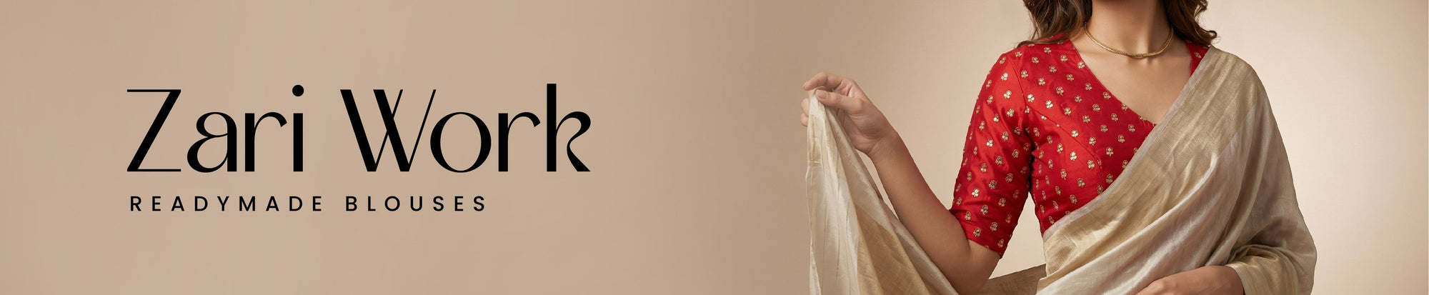 Zari Work Blouse Collection
